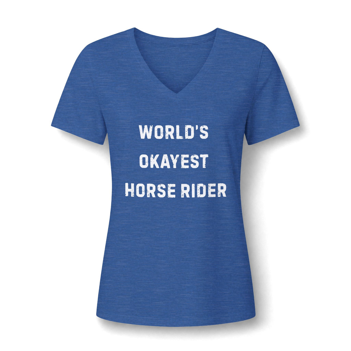 V-Neck Tee — "World's Okayest Horse Rider" Funny Equestrian Shirt