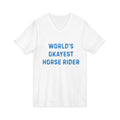 World's Okayest Horse Rider  White Tee