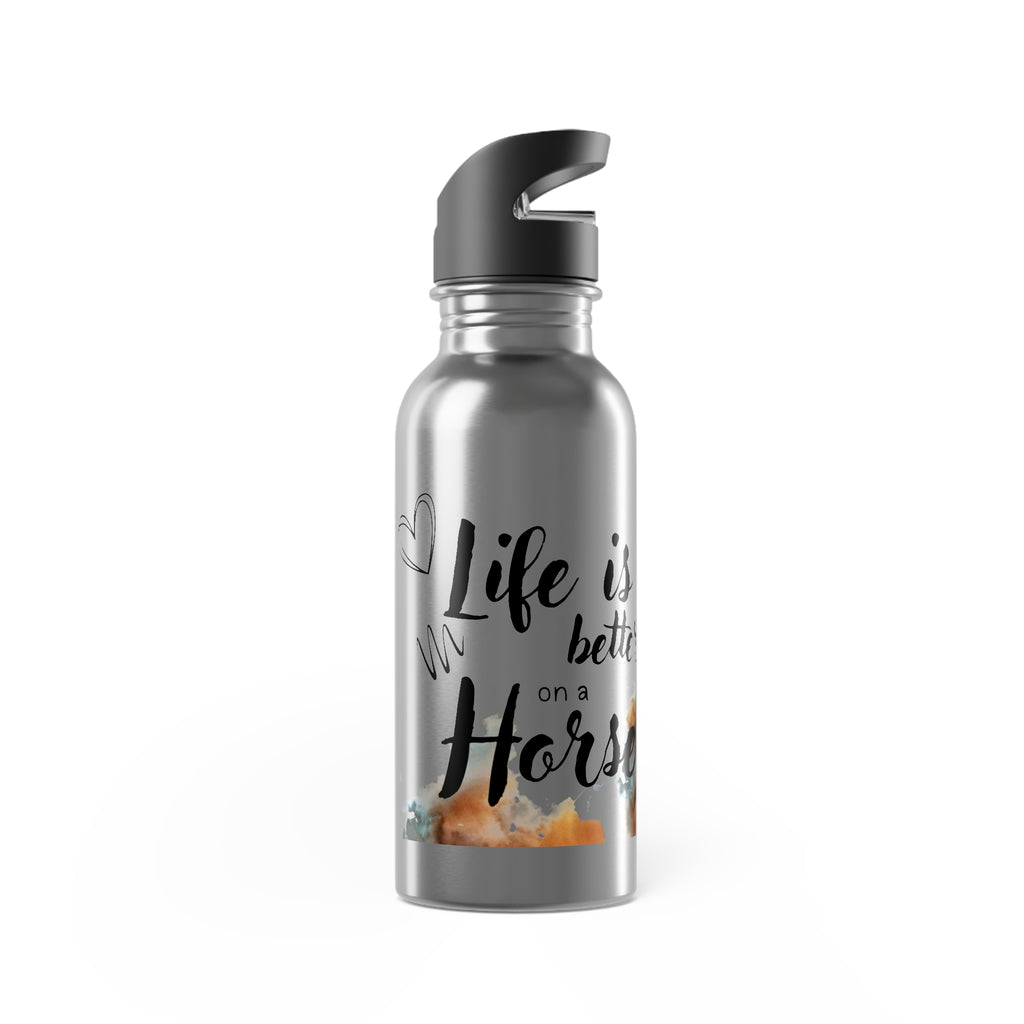 Life is better on a horse — 20oz Equestrian Drinkware