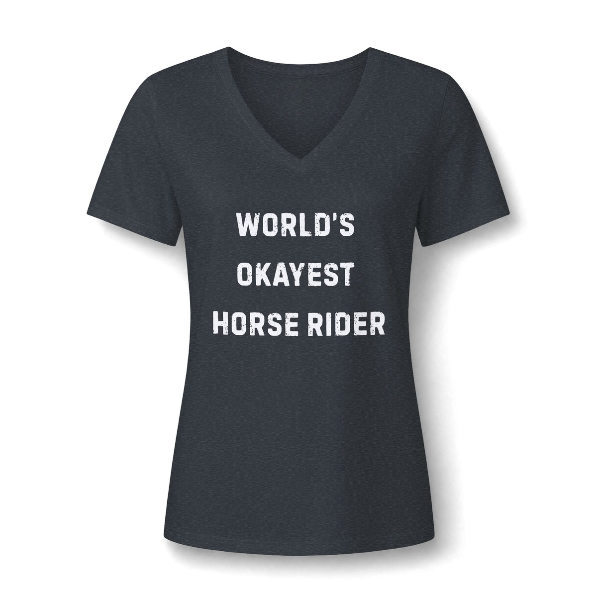 V-Neck Tee — "World's Okayest Horse Rider" Funny Equestrian Shirt